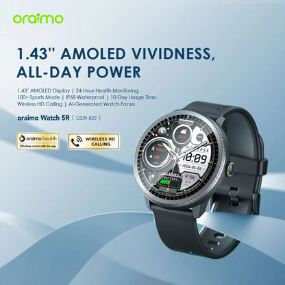 Oraimo Watch 5R – 1.43" AMOLED Bluetooth Calls & 100+ Sport Modes