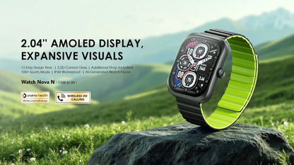 Watch Nova N – 2.04" AMOLED, 11-Day Battery & Dual Straps